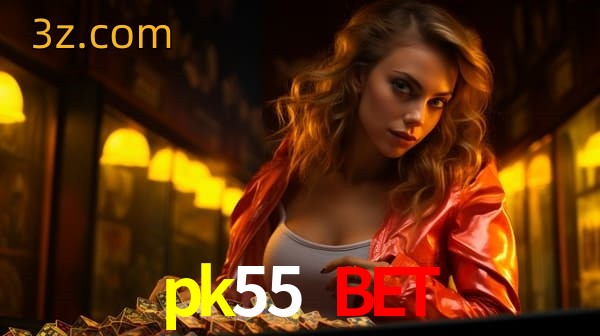 bet pk55 bet